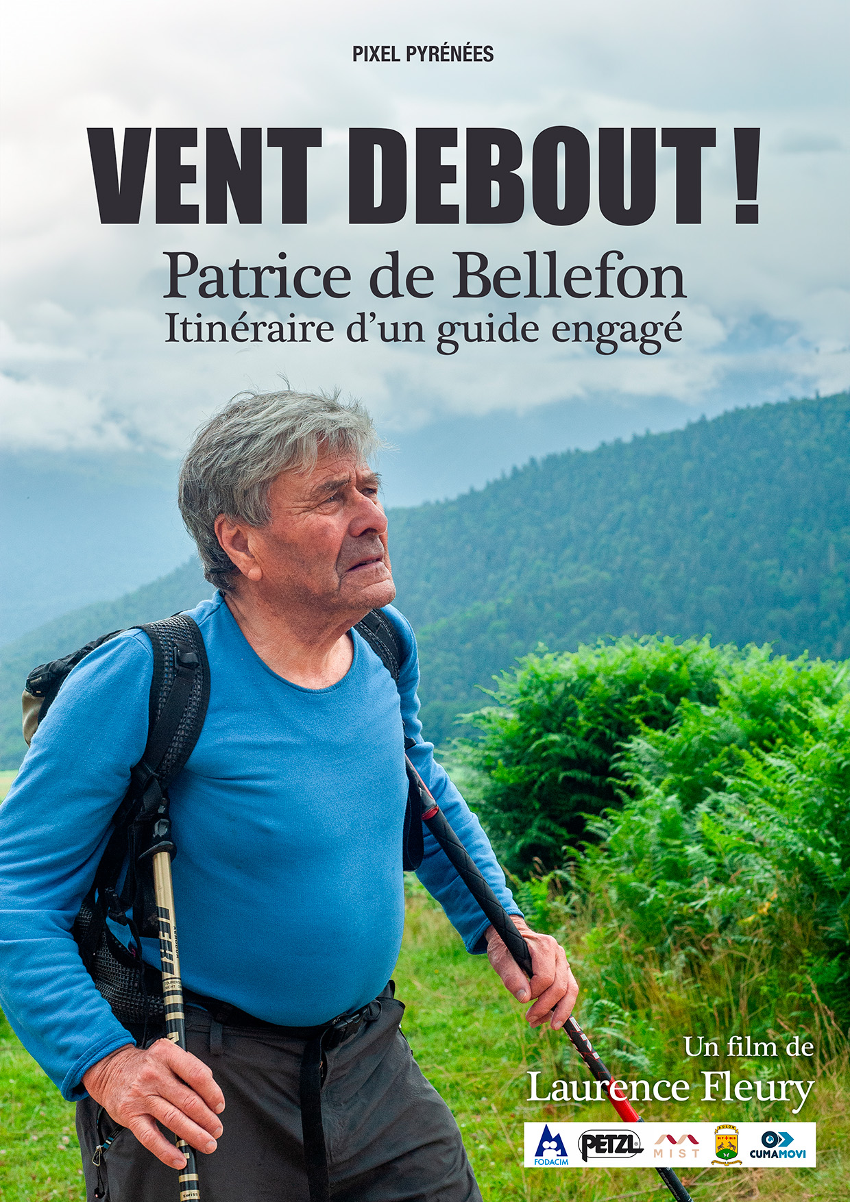 VENT DEBOUT PATRICE DE BELLEFON ITINERAIRE D UN GUIDE ENGAGE